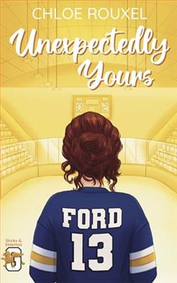 Unexpectedly Yours by Chloe Rouxel