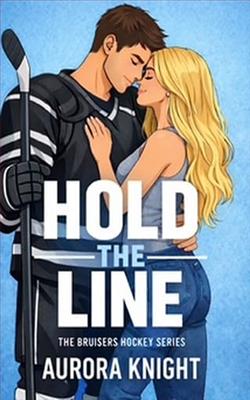 Hold the Line by Aurora Knight