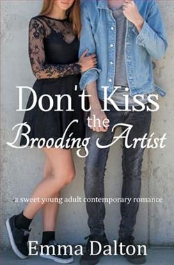 Don't Kiss the Brooding Artist by Emma Dalton