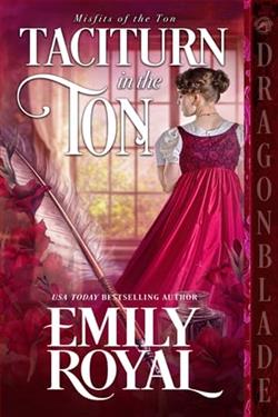 Taciturn in the Ton by Emily Royal
