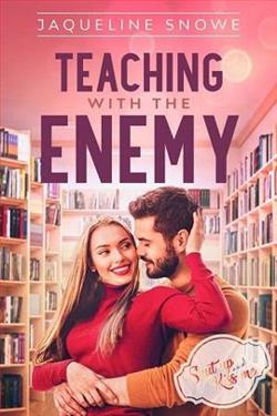 Teaching with the Enemy by Jaqueline Snowe