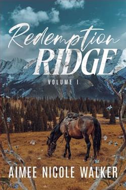 Redemption Ridge Volume I by Aimee Nicole Walker