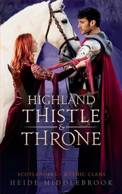 Highland Thistle and Throne by Heide Middlebrook