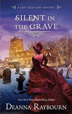 Silent in the Grave by Deanna Raybourn