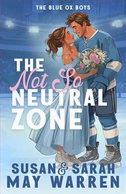 The Not-So-Neutral Zone by Susan May Warren