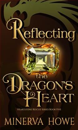Reflecting the Dragon's Heart by Minerva Howe