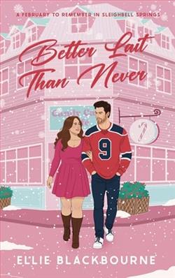 Better Lait Than Never by Ellie Blackbourne