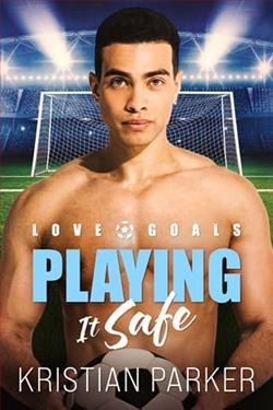 Playing it Safe by Kristian Parker