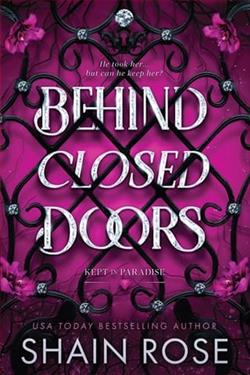 Behind Closed Doors by Shain Rose