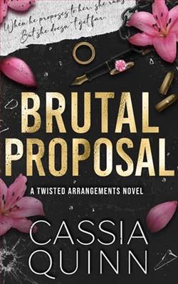 Brutal Proposal by Cassia Quinn