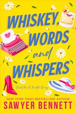 Whiskey, Words and Whispers by Sawyer Bennett
