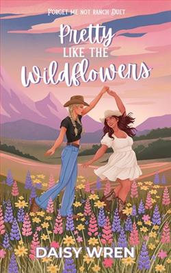 Pretty Like the Wildflowers by Daisy Wren