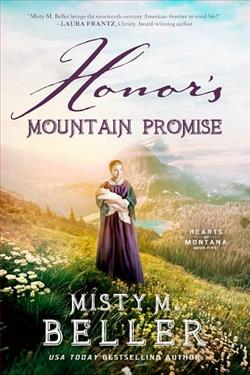 Honor's Mountain Promise by Misty M. Beller