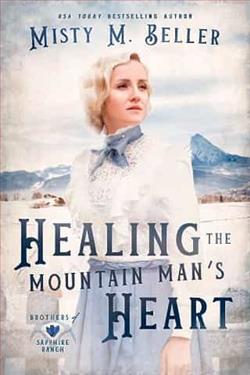 Healing the Mountain Man's Heart by Misty M. Beller