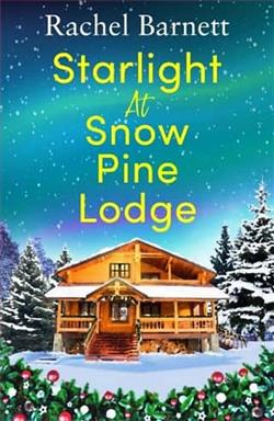 Starlight at Snow Pine Lodge by Rachel Barnett
