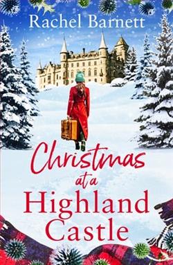 Christmas at a Highland Castle by Rachel Barnett