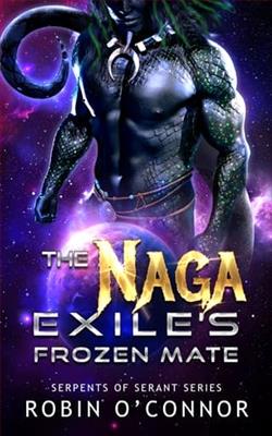 The Naga Exile's Frozen Mate by Robin O'Connor