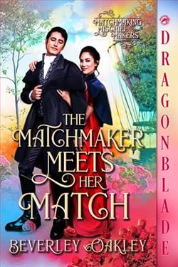 The Matchmaker Meets Her Match by Beverley Oakley