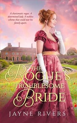 The Rogue's Troublesome Bride by Jayne Rivers