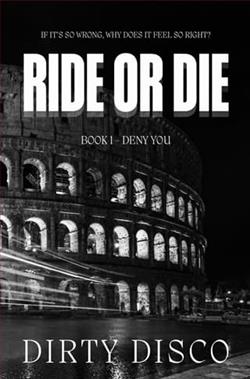 Ride or Die by Dirty Disco