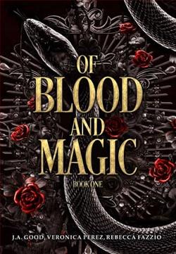 Of Blood and Magic by J.A. Good