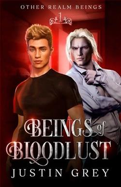 Beings Of Bloodlust by Justin Grey