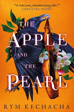 The Apple and the Pearl by Rym Kechacha