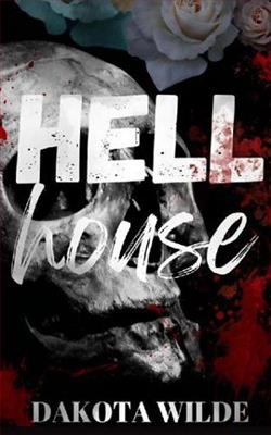 Hell House by Dakota Wilde