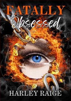 Fatally Obsessed by Harley Raige