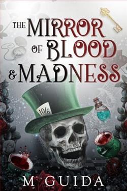 The Mirror of Blood and Madness by M. Guida