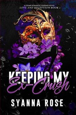 Keeping My Ex-Crush by Syanna Rose