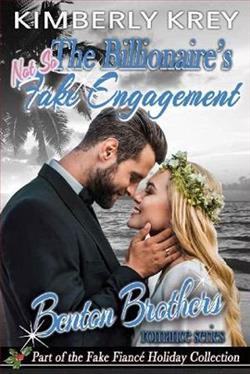 The Billionaire's (Not So) Fake Engagement by Kimberly Krey