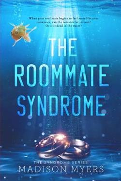 The Roommate Syndrome by Madison Myers