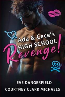 Ada and Cece's High School Revenge by Eve Dangerfield