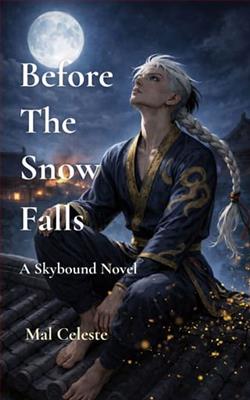 Before the Snow Falls by Mal Celeste