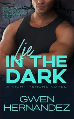 Lie In The Dark by Gwen Hernandez