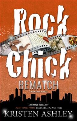 Rock Chick Rematch by Kristen Ashley