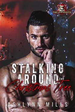 Stalking Around The Christmas Tree by Ashlynn Mills