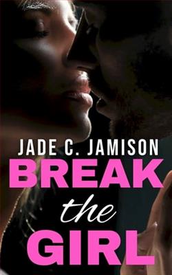 Break the Girl by Jade C. Jamison