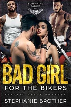 Bad Girl for the Bikers by Stephanie Brother