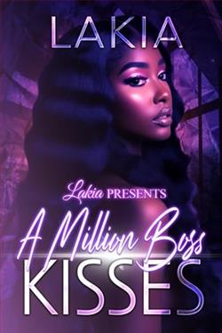A Million Boss Kisses by Lakia