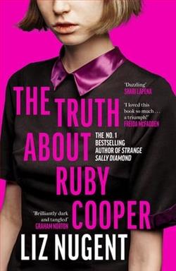 The Truth About Ruby Cooper by Liz Nugent
