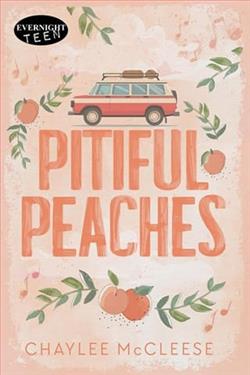 Pitiful Peaches by Chaylee McCleese