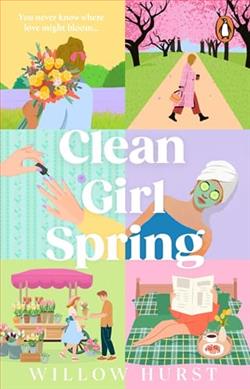 Clean Girl Spring by Willow Hurst