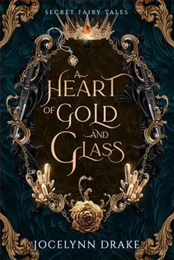A Heart of Gold and Glass by Jocelynn Drake