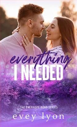 Everything I Needed by Evey Lyon