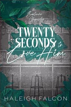 Twenty Seconds to Love Him by Haleigh Falcon