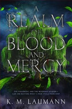 A Realm of Blood and Mercy by K.M. Laumann