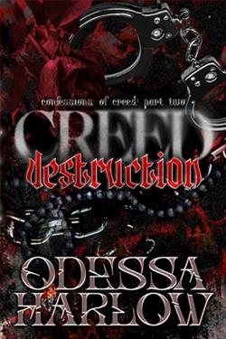 Creed: Destruction by Odessa Harlow