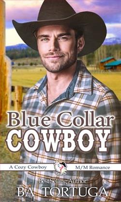 Blue Collar Cowboy by B.A. Tortuga